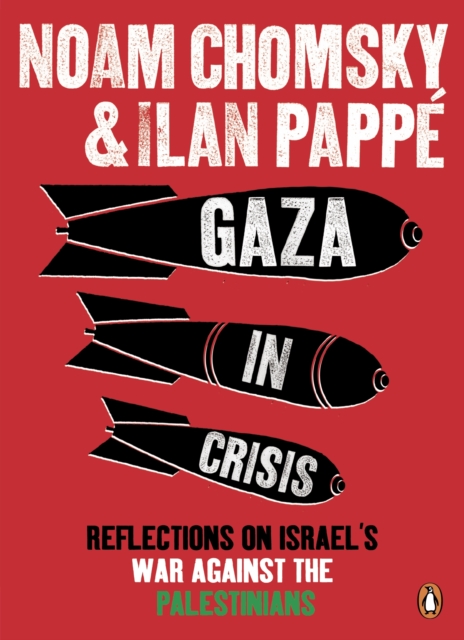 Cover for: Gaza in Crisis : Reflections on Israel's War Against the Palestinians