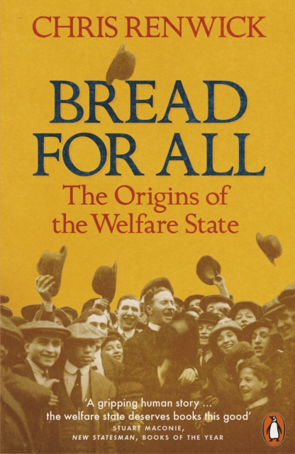 Image for Bread for All : The Origins of the Welfare State