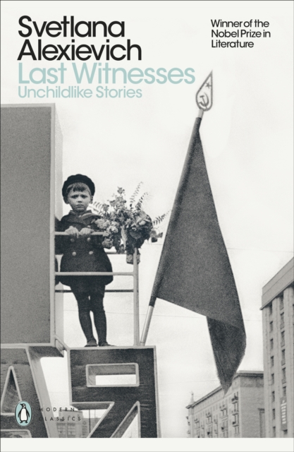 Image for Last Witnesses : Unchildlike Stories