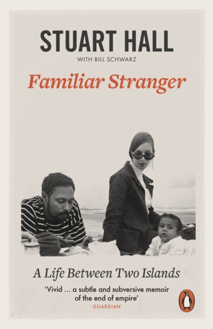Image for Familiar Stranger : A Life between Two Islands