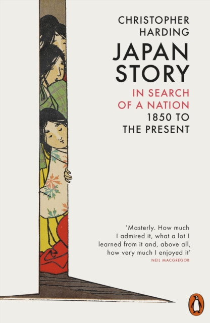 Image for Japan Story : In Search of a Nation, 1850 to the Present