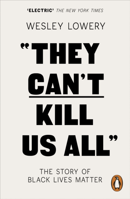 Image for They Can't Kill Us All : The Story of Black Lives Matter