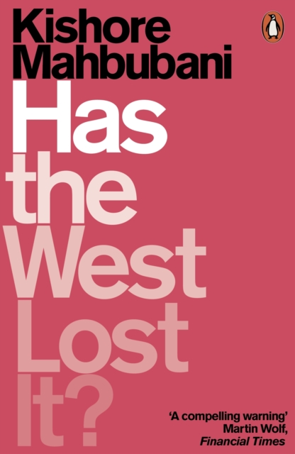 Image for Has the West Lost It? : A Provocation