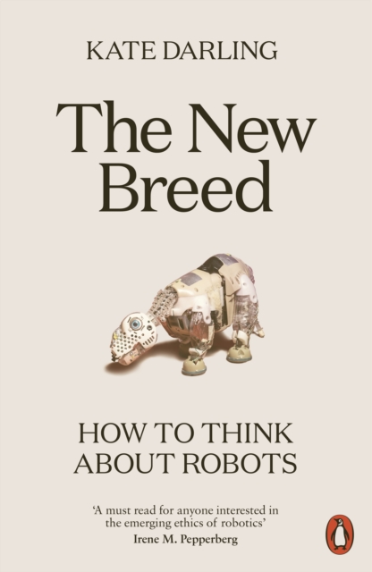 Image for The New Breed : How to Think About Robots