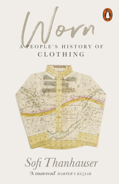 Image for Worn : A People's History of Clothing