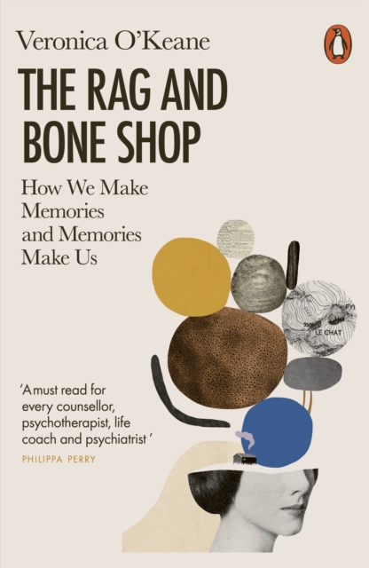 Image for The Rag and Bone Shop : How We Make Memories and Memories Make Us