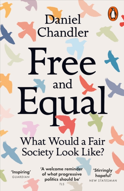 Image for Free and Equal : What Would a Fair Society Look Like?