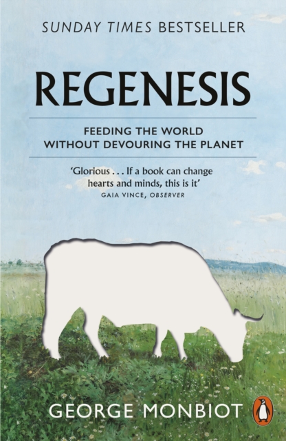 Image for Regenesis : Feeding the World without Devouring the Planet