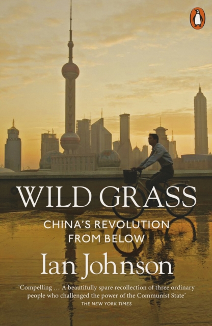 Cover for: Wild Grass : China's Revolution from Below