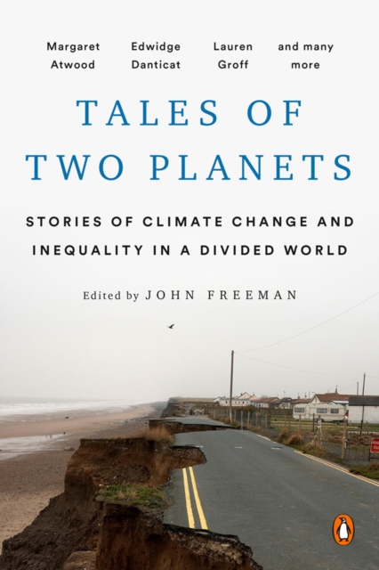 Image for Tales Of Two Planets : Stories of Climate Change and Inequality in a Divided World