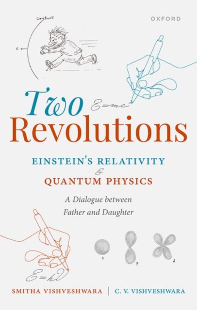 Image for Two Revolutions: Einstein's Relativity and Quantum Physics : A Dialogue between Father and Daughter