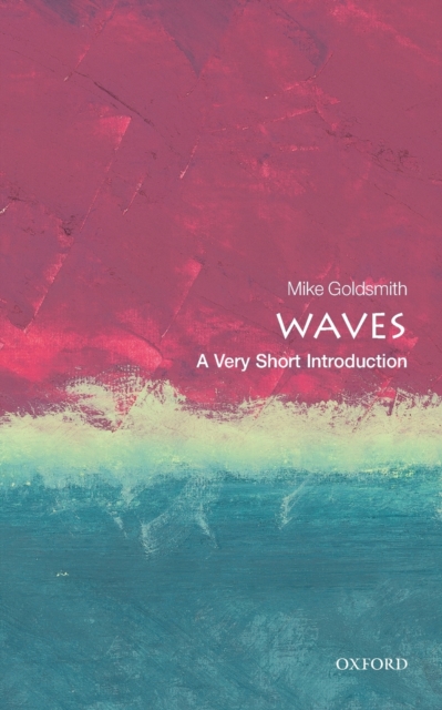 Image for Waves: A Very Short Introduction