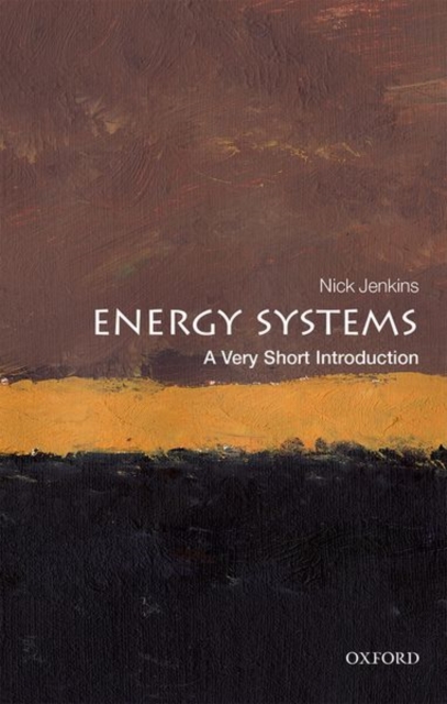 Image for Energy Systems: A Very Short Introduction