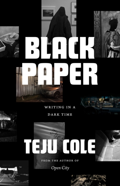Image for Black Paper : Writing in a Dark Time