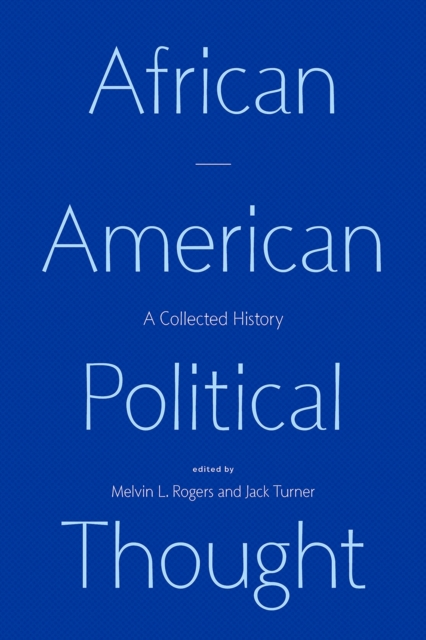 Cover for: African American Political Thought : A Collected History