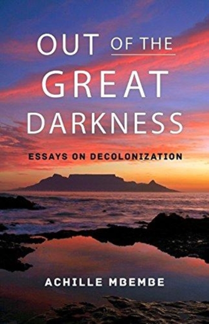 Image for Out of the Dark Night : Essays on Decolonization