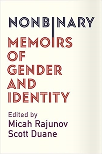 Image for Nonbinary : Memoirs of Gender and Identity