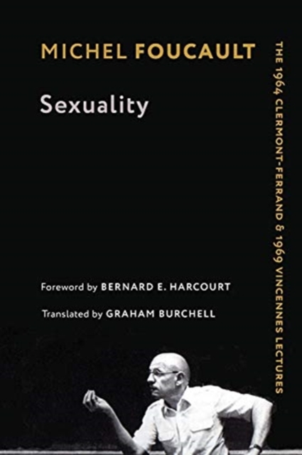 Image for Sexuality : The 1964 Clermont-Ferrand and 1969 Vincennes Lectures