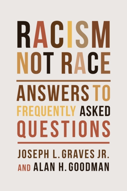 Image for Racism, Not Race : Answers to Frequently Asked Questions