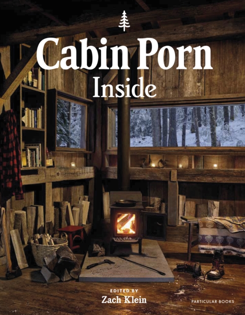 Cover for: Cabin Porn: Inside