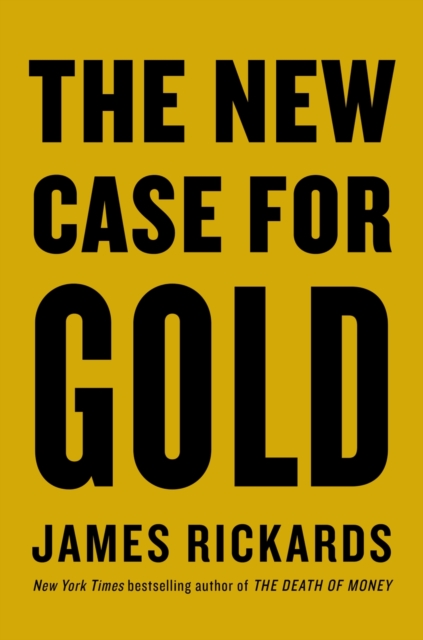 Image for The New Case for Gold