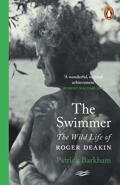 Cover for: The Swimmer : The Wild Life of Roger Deakin