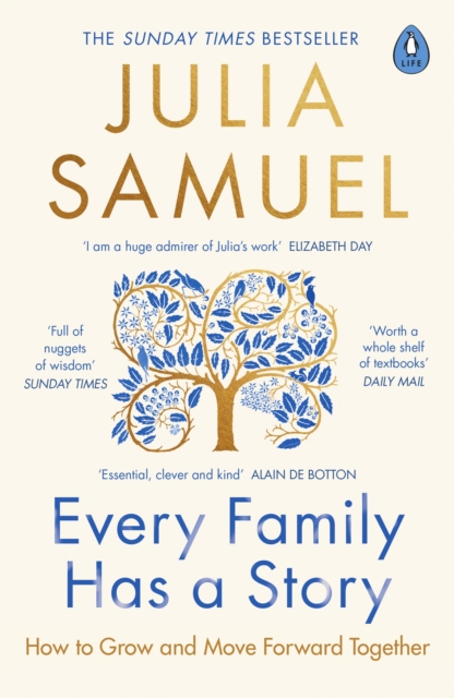 Cover for: Every Family Has A Story : How we inherit love and loss