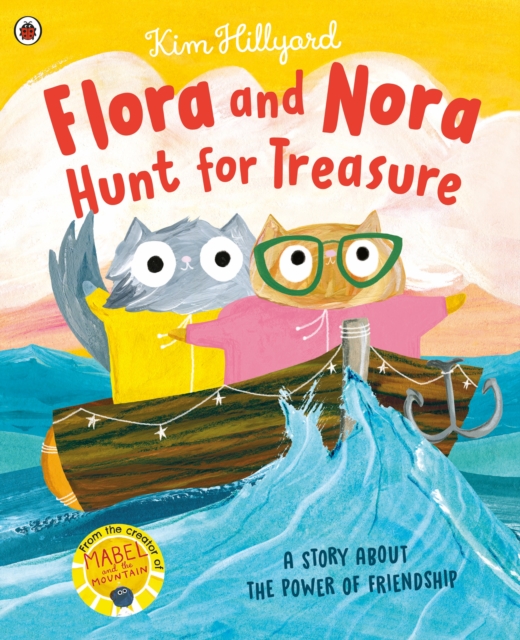 Cover for: Flora and Nora Hunt for Treasure : A story about the power of friendship