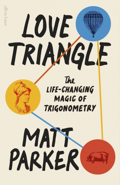 Image for Love Triangle : The Life-changing Magic of Trigonometry