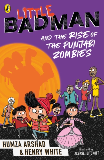Image for Little Badman and the Rise of the Punjabi Zombies