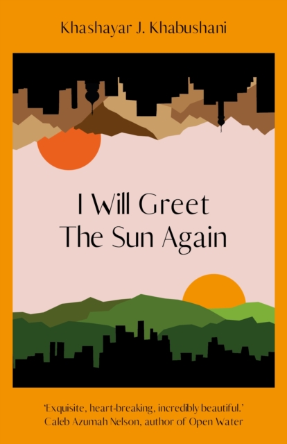 Image for I Will Greet the Sun Again 
