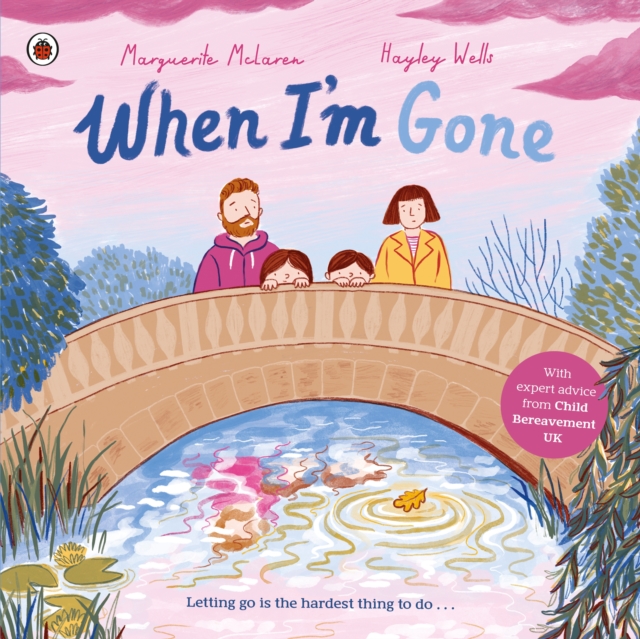 Image for When I'm Gone : A Picture Book About Grief