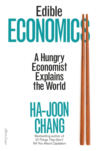 Image for Edible Economics : A Hungry Economist Explains the World