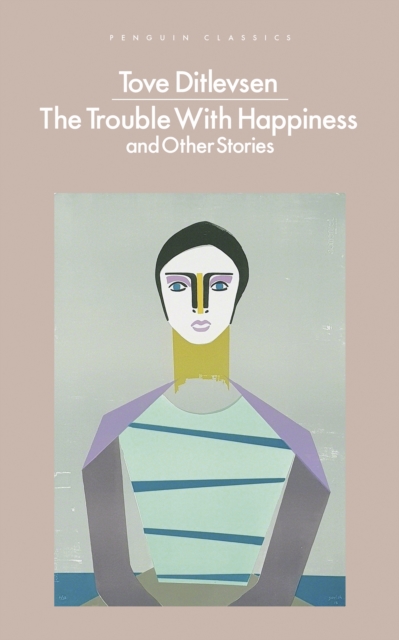 Image for The Trouble with Happiness : and Other Stories