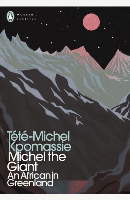 Cover for: Michel the Giant : An African in Greenland