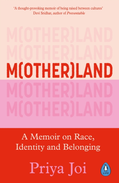 Image for Motherland : A Memoir on Race, Identity and Belonging