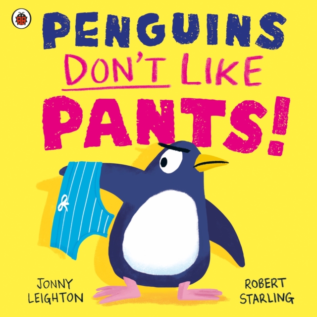 Image for Penguins Don't Like Pants!