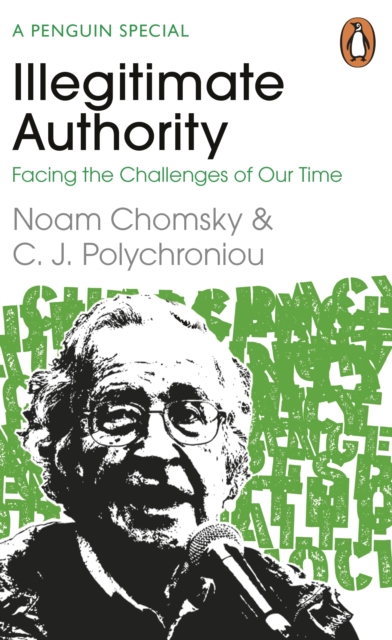 Cover for: Illegitimate Authority: Facing the Challenges of Our Time