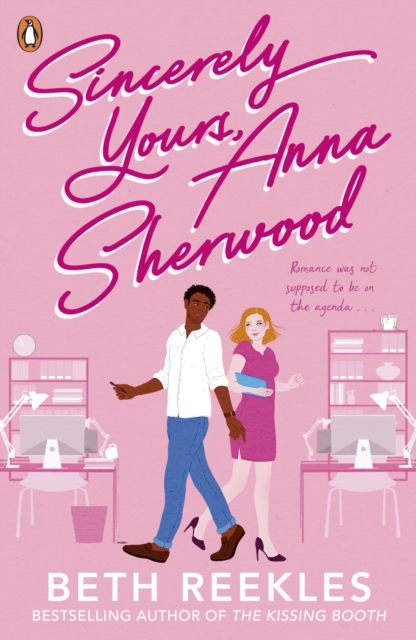 Image for Sincerely Yours, Anna Sherwood : Discover the swoony new rom-com from the bestselling author of The Kissing Booth