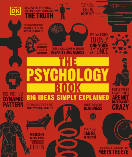 Cover for: The Psychology Book : Big Ideas Simply Explained