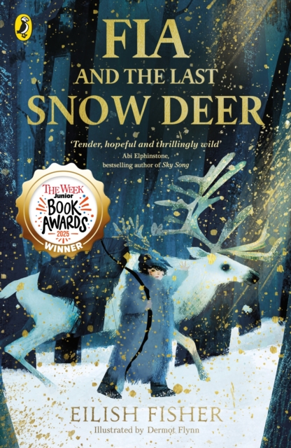 Image for Fia and the Last Snow Deer