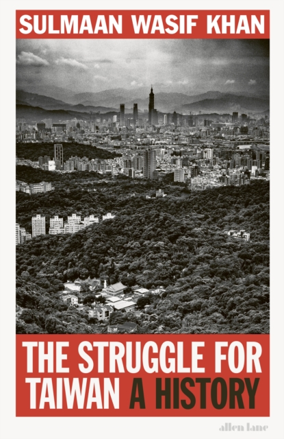 Image for The Struggle for Taiwan : A History