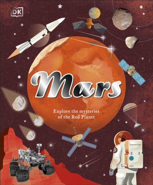 Image for Mars : Explore the Mysteries of the Red Planet