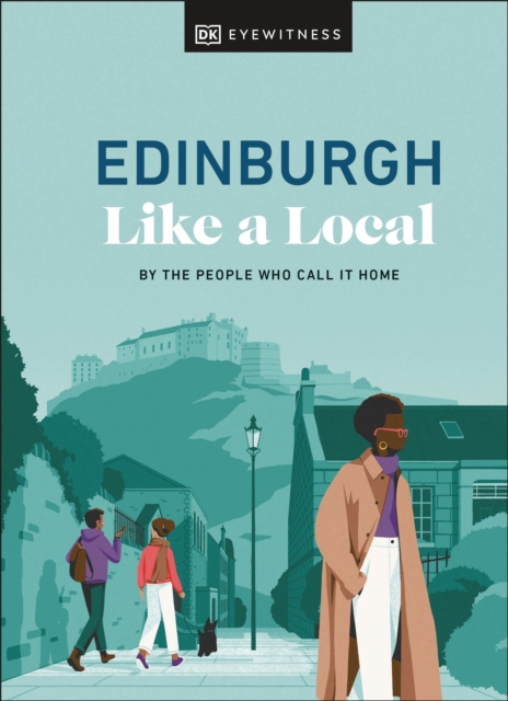 Image for Edinburgh Like a Local : By the People Who Call It Home