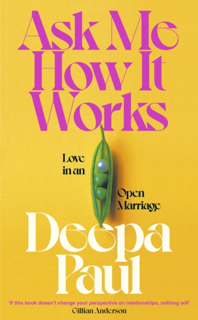 Image for Ask Me How It Works : Love in an Open Marriage