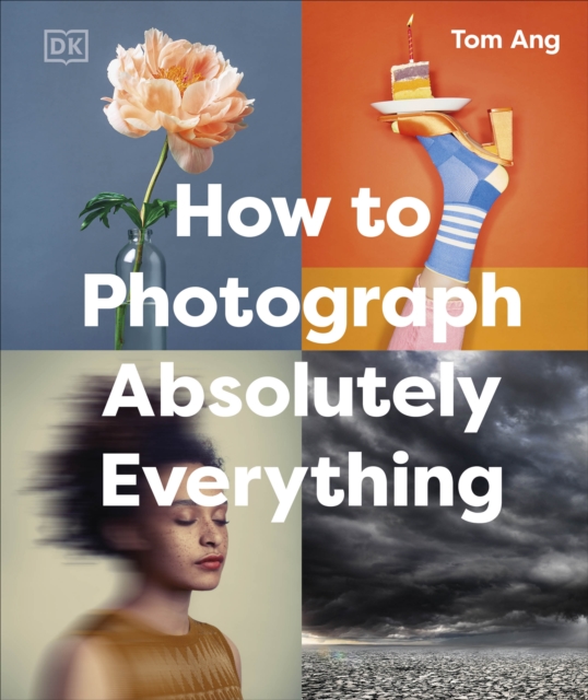 Image for How to Photograph Absolutely Everything