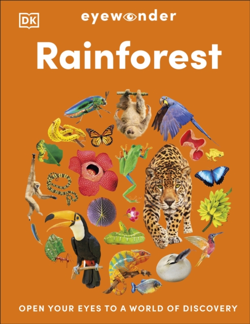 Image for Eyewonder Rainforest : Open Your Eyes to a World of Discovery