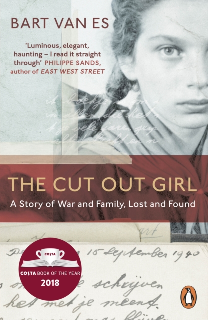 Image for The Cut Out Girl : A Story of War and Family, Lost and Found: The Costa Book of the Year 2018
