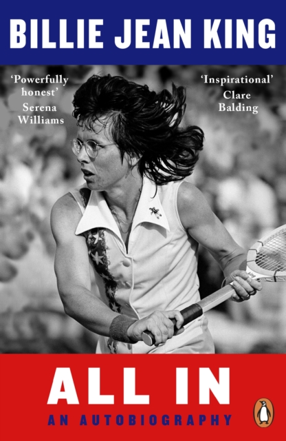 Cover for: All In : The Autobiography of  Billie Jean King