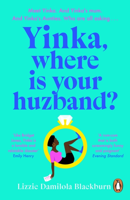 Image for Yinka, Where is Your Huzband? : 'A big hearted story about friendship, family and love' Beth O'Leary